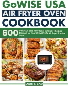 How to Use a Gowise Usa Air Fryer