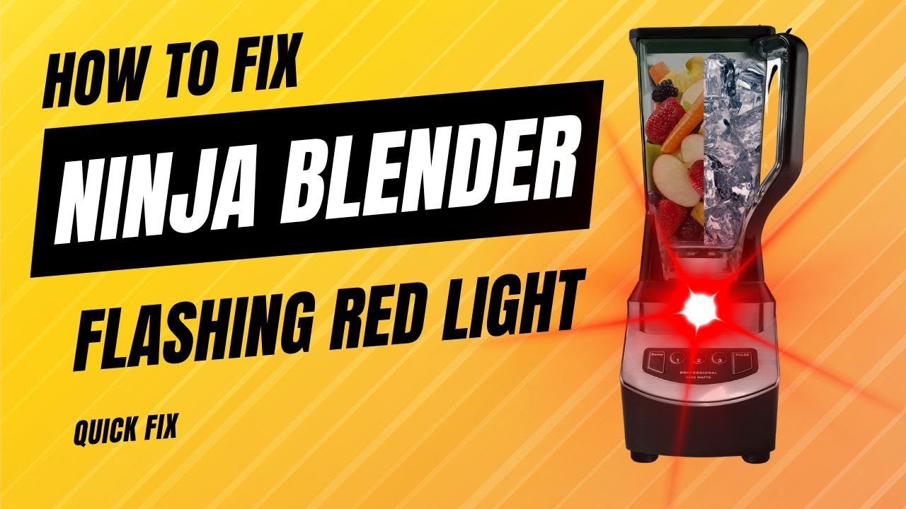 Ninja Blender Power Button Blinking Red 